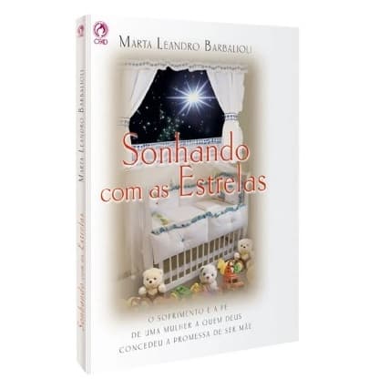 Livro Sonhando com as Estrelas - Marta Leandro Barbalioli CPAD Gospel Evangélico Cristao Mulher Cristã