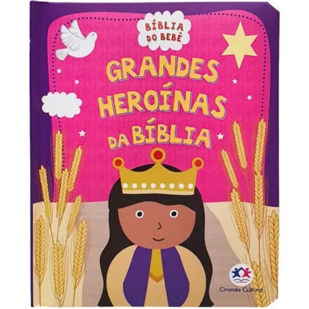 Bíblia do Bebê | Capa Almofadada | Grandes heroínas da Bíblia