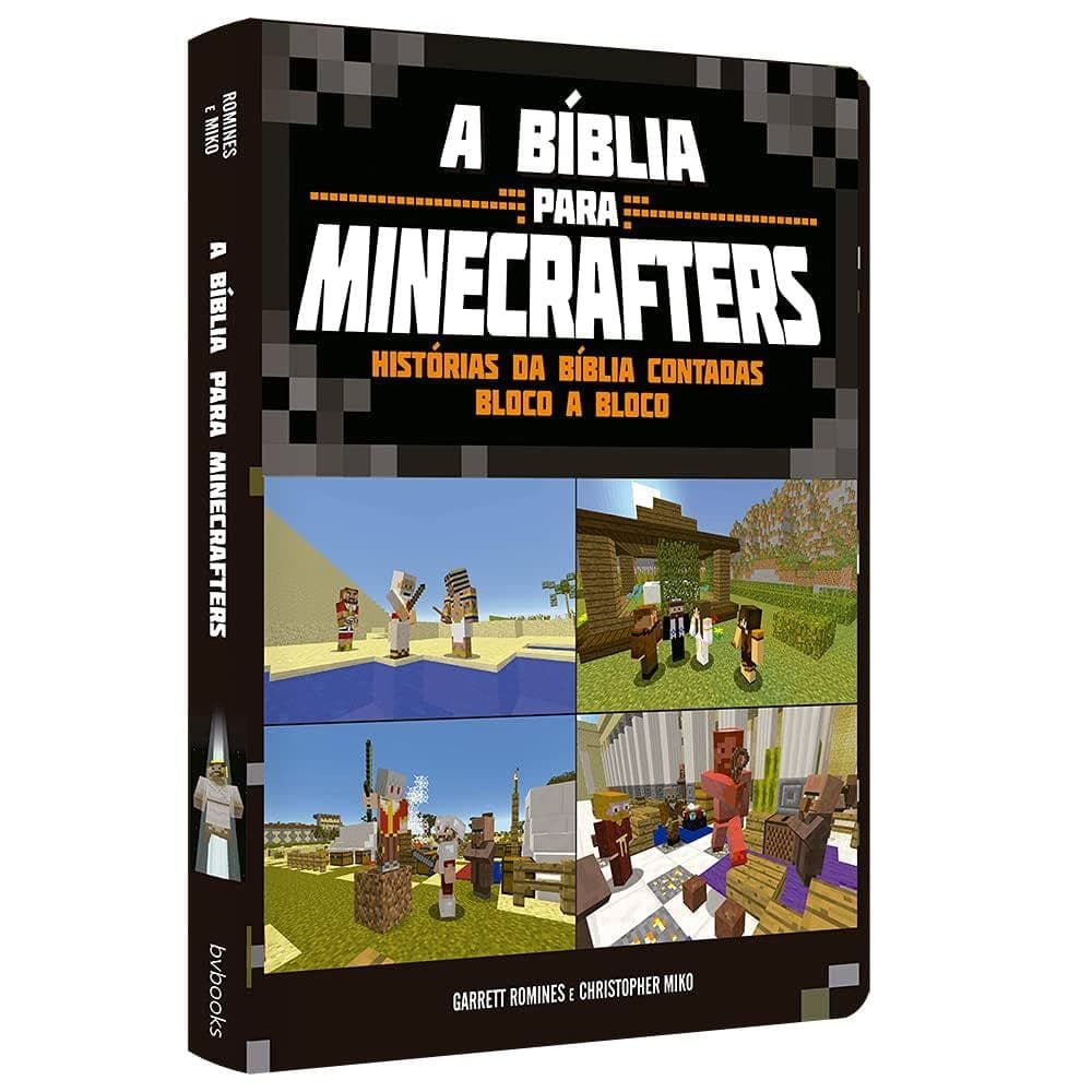 A Bíblia Para Minecrafters - Histórias da Bíblia em Blocos - Garrett Rominies e Christopher Miko