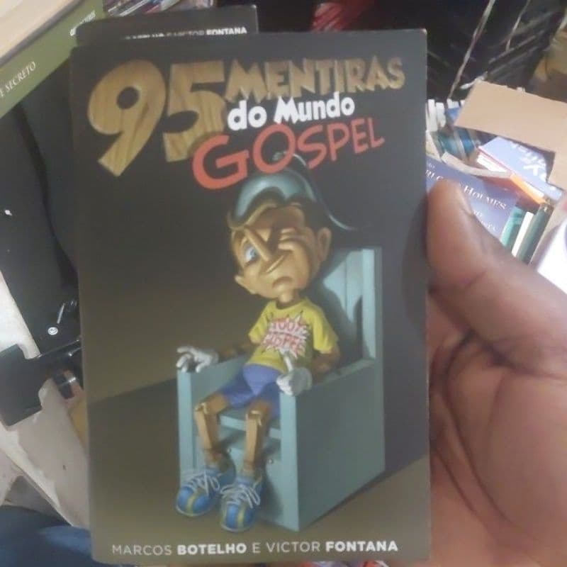 Livro - 95 Mentiras do Mundo Gospel  - Marcos Botelho e  Victor Fontana