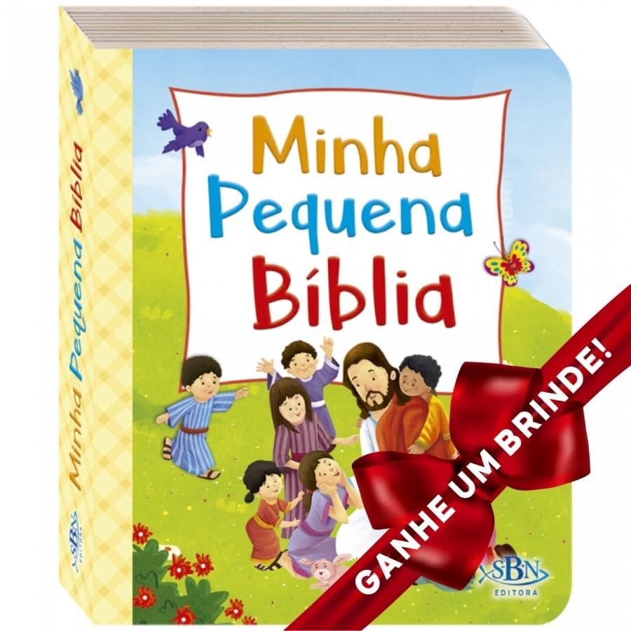 Bíblia infantil - Pequeninos: Minha Pequena Bíblia | Ilustrada Para Crianças | SBN