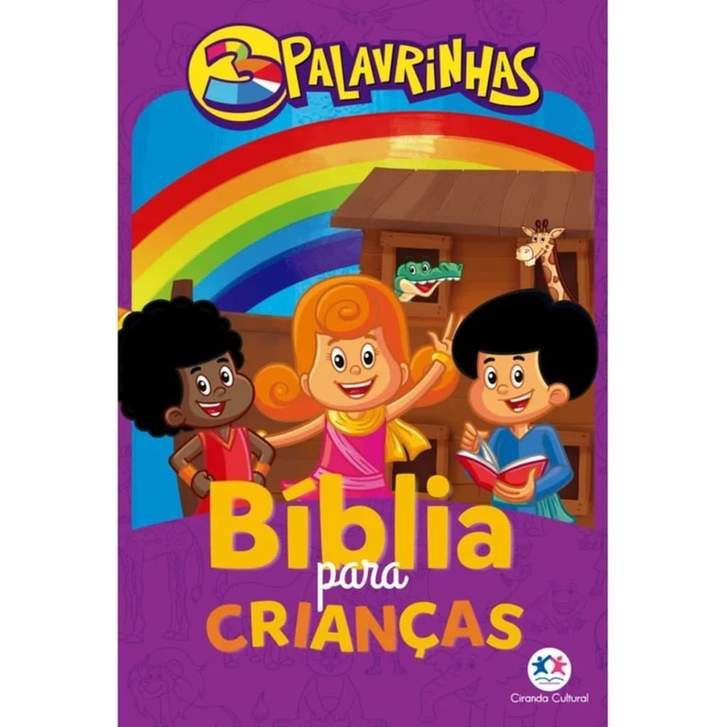 3 Palavrinhas- Bíblia Para Crianças |Histórias Do Antigo E Novo Testamento |Editora Ciranda Cultural